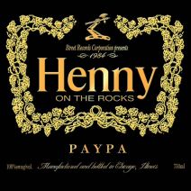 Paypa - Henny On The Rocks